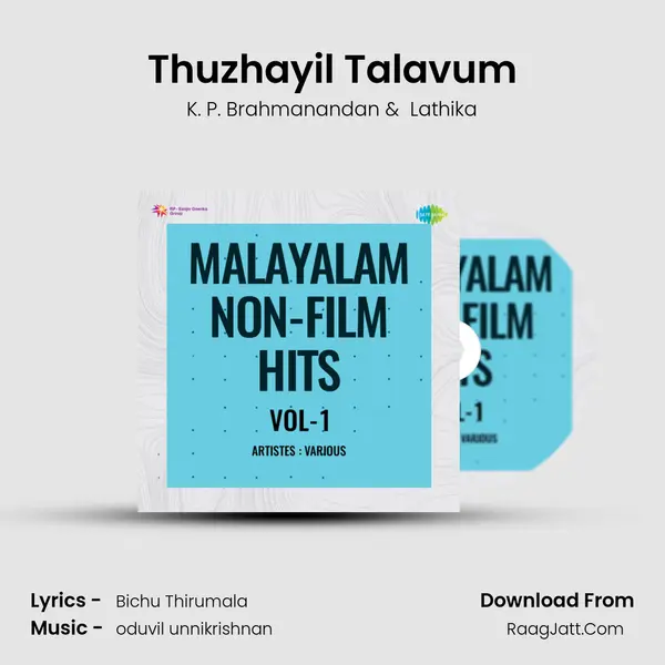Thuzhayil Talavum MP3 Song by K. P. Brahmanandan Cover