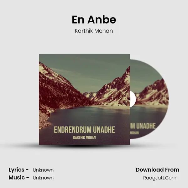 En Anbe MP3 Song by Karthik Mohan Cover