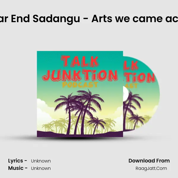 S02E07 : Year End Sadangu - Arts we came across | Tamil MP3 Song by  Cover