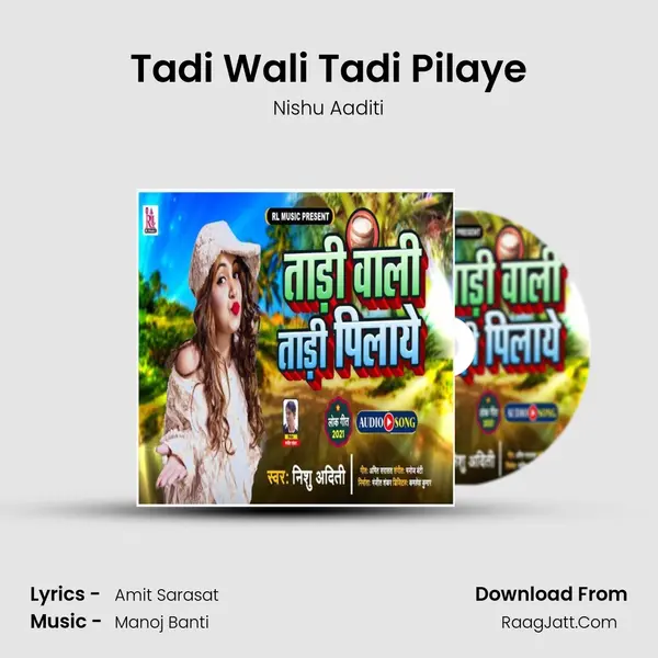 Tadi Wali Tadi Pilaye - Nishu Aaditi