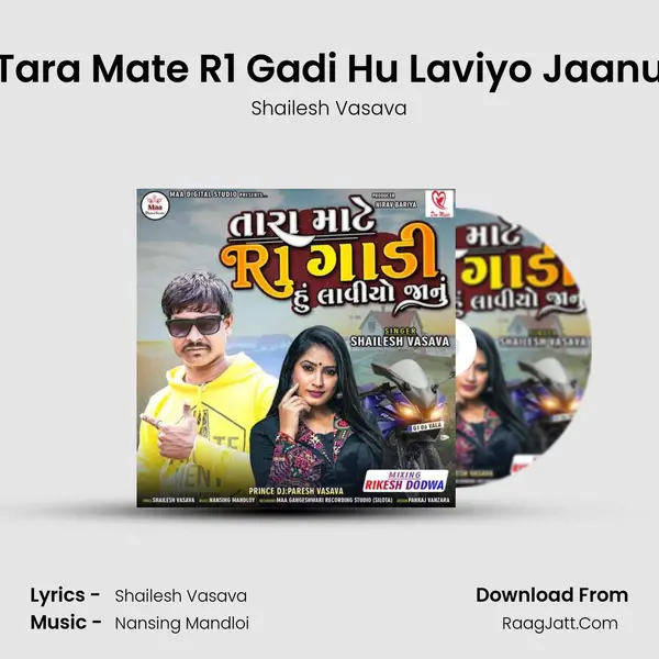 Tara Mate R1 Gadi Hu Laviyo Jaanu MP3 Song by Shailesh Vasava Cover