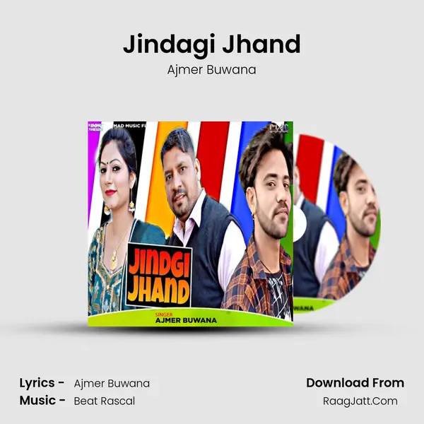 Jindagi Jhand - Ajmer Buwana