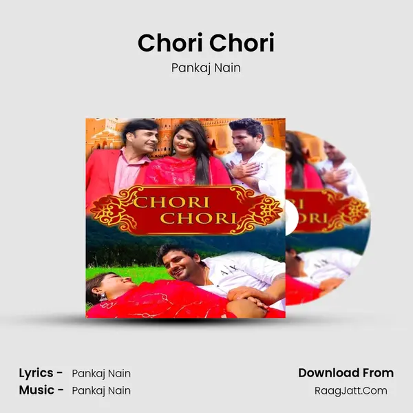 Chori Chori MP3 Song by Pankaj Nain Cover