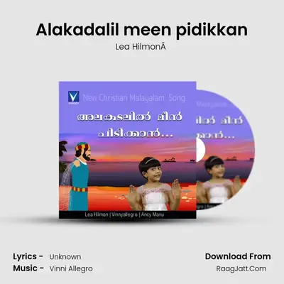 Alakadalil meen pidikkan - Lea HilmonÂ 