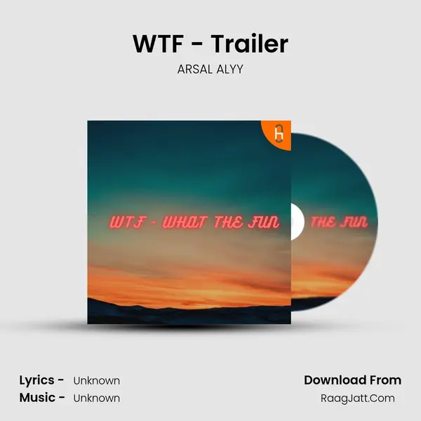 WTF - What The Fun - season - 1 - ARSAL ALYY