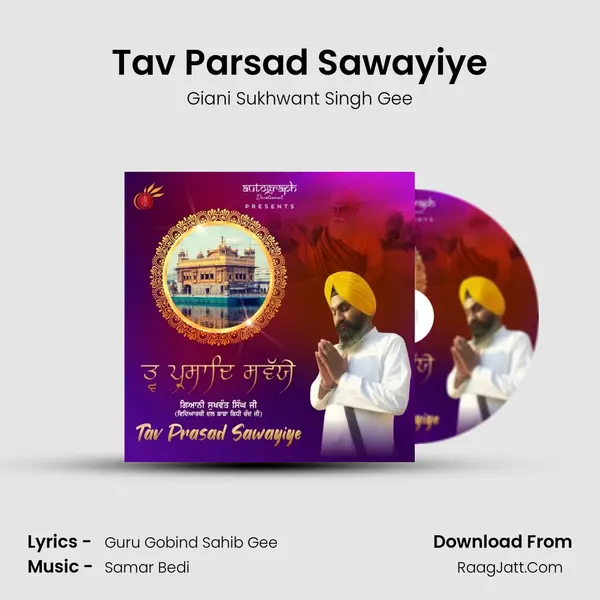 Tav Parsad Sawayiye MP3 Song by Giani Sukhwant Singh Gee Cover