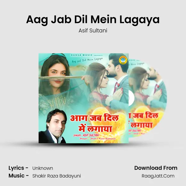 Aag Jab Dil Mein Lagaya mp3 song