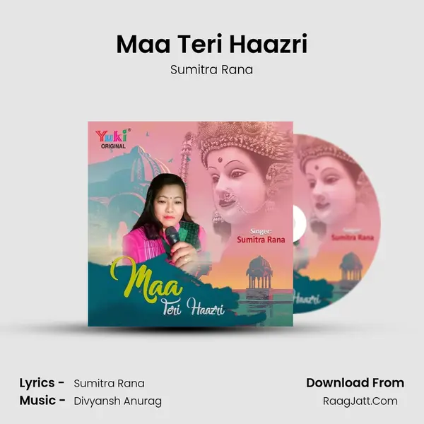 Maa Teri Haazri MP3 Song by Sumitra Rana Cover