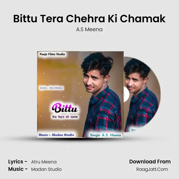 Bittu Tera Chehra Ki Chamak MP3 Song by A.S Meena Cover