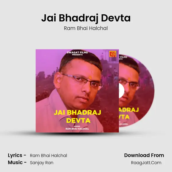 Jai Bhadraj Devta MP3 Song by Ram Bhai Halchal Cover
