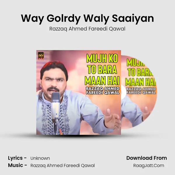 Way Golrdy Waly Saaiyan mp3 song
