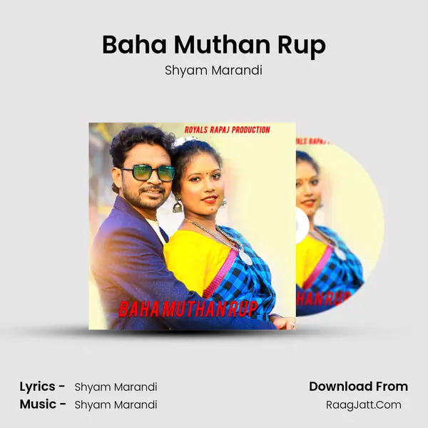 Baha Muthan Rup - Shyam Marandi
