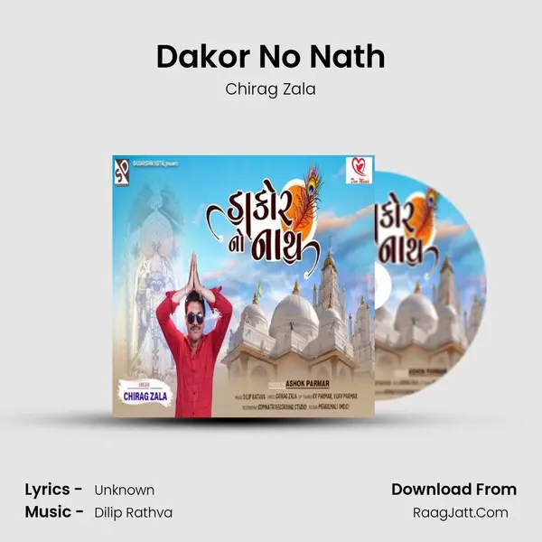 Dakor No Nath - Chirag Zala