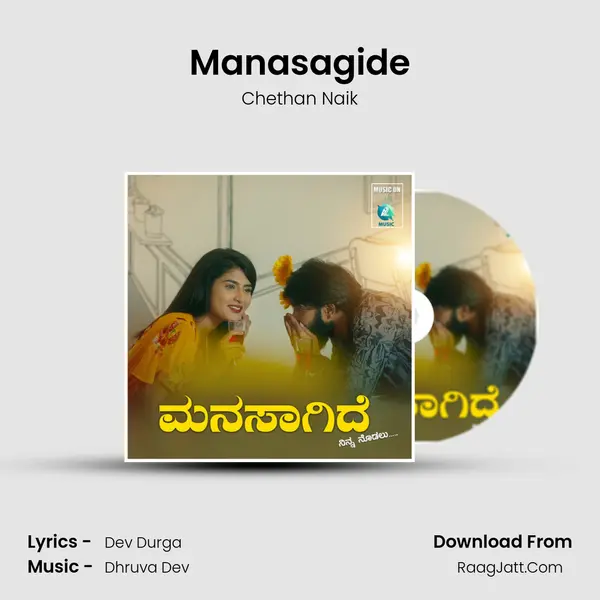 Manasagide - Chethan Naik