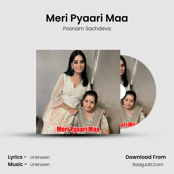 Meri Pyaari Maa MP3 Song by Poonam Sachdeva Cover