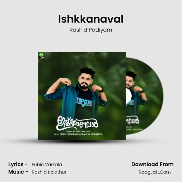 Ishkkanaval - Rashid Padiyam