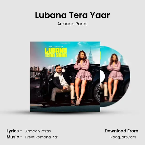 Lubana Tera Yaar MP3 Song by Armaan Paras Cover