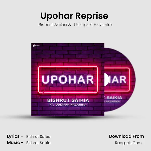 Upohar Reprise (Ogrogami) MP3 Song by Bishrut Saikia Cover