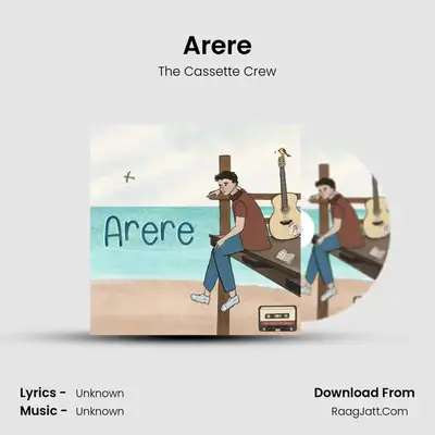 Arere - The Cassette Crew