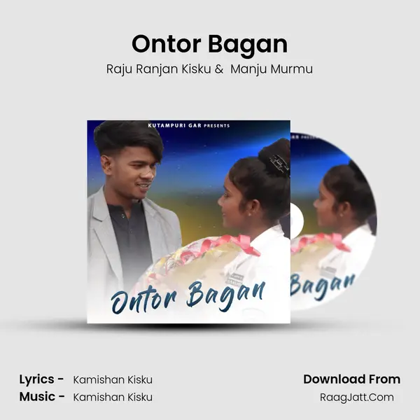 Ontor Bagan MP3 Song by Raju Ranjan Kisku Cover