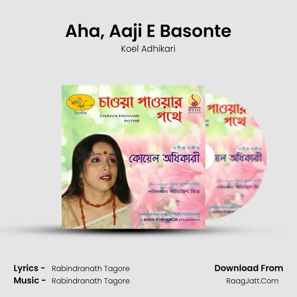 Aha, Aaji E Basonte mp3 song
