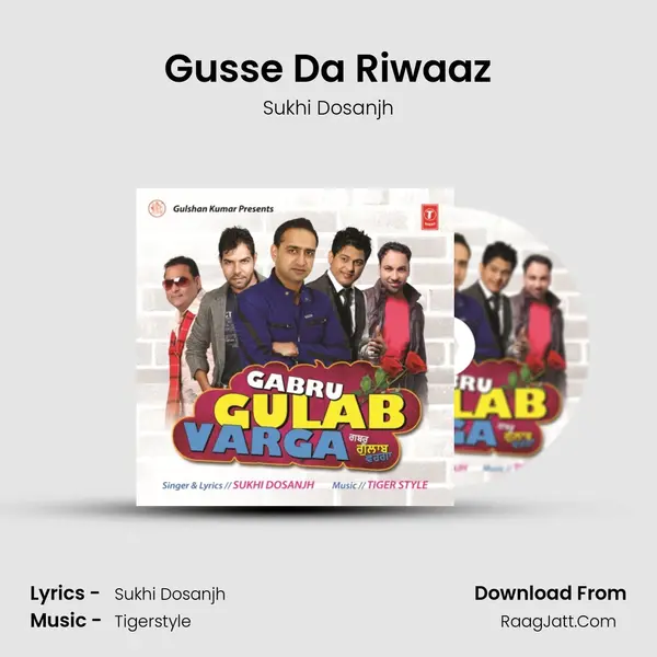 Gusse Da Riwaaz MP3 Song by Sukhi Dosanjh Cover