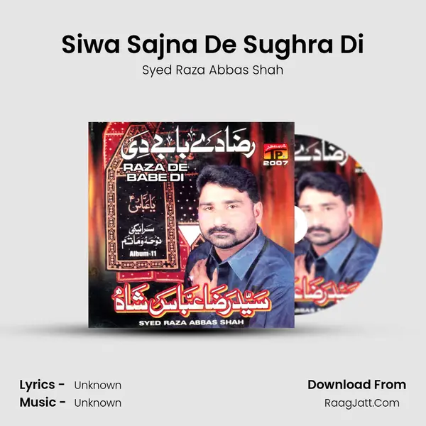 Siwa Sajna De Sughra Di MP3 Song by Syed Raza Abbas Shah Cover