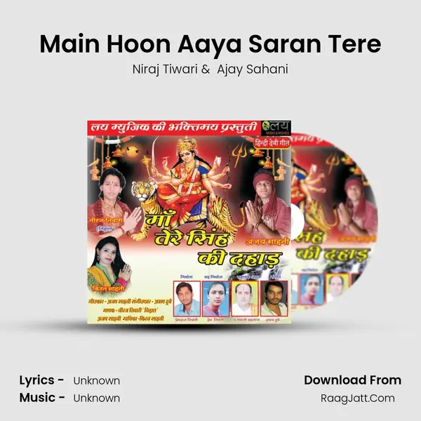 Main Hoon Aaya Saran Tere MP3 Song by Niraj Tiwari Cover