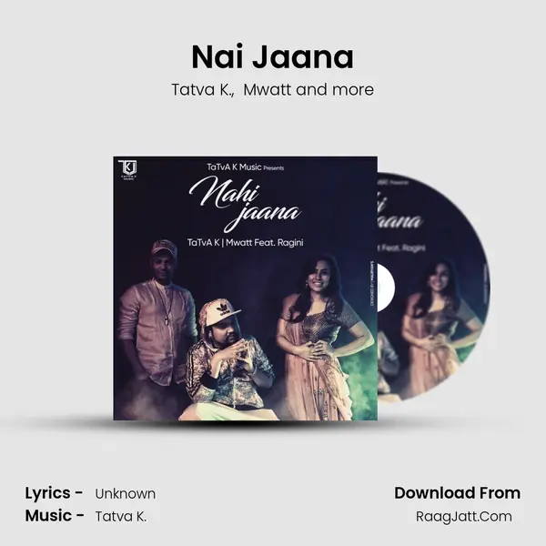 Nai Jaana - Tatva K.