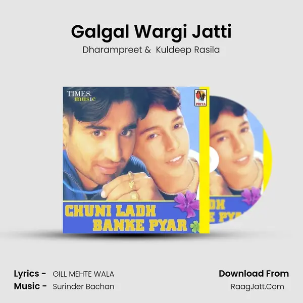 Galgal Wargi Jatti MP3 Song by Dharampreet Cover