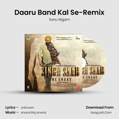 Daaru Band Kal Se-Remix MP3 Song by Sonu Nigam Cover
