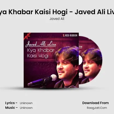 Kya Khabar Kaisi Hogi - Javed Ali Live - Javed Ali