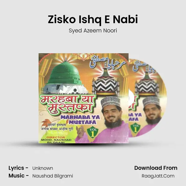 Zisko Ishq E Nabi MP3 Song by Syed Azeem Noori Cover