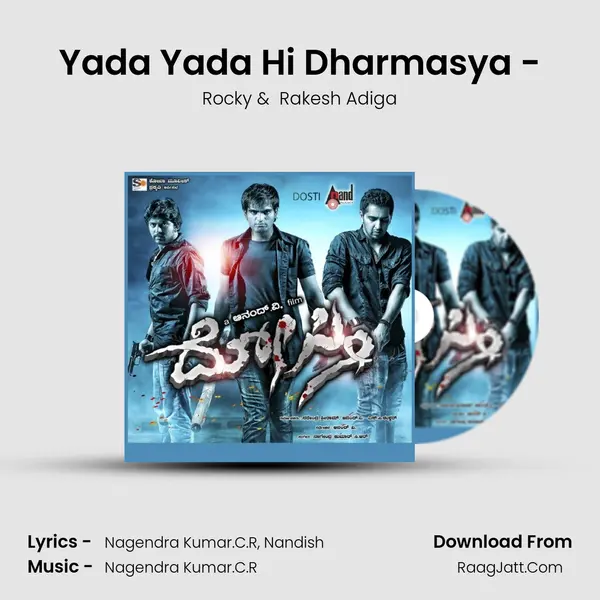 Yada Yada Hi Dharmasya -(Cine Style) MP3 Song by Rocky Cover