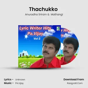 Thachukko (From "Ponniyin Selvan") Cover