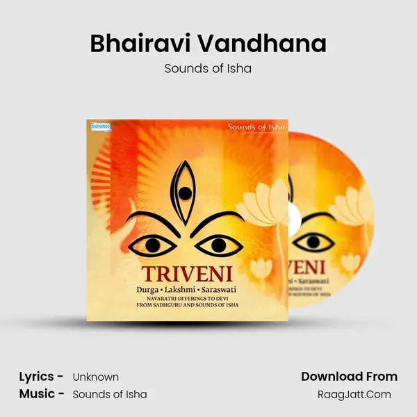 Bhairavi Vandhana MP3 Song by Sounds of Isha Cover