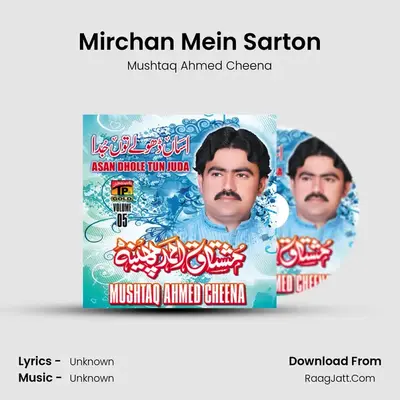 Mirchan Mein Sarton MP3 Song by Mushtaq Ahmed Cheena Cover