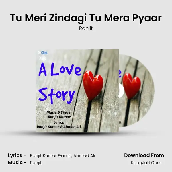 Tu Meri Zindagi Tu Mera Pyaar MP3 Song by Ranjit Cover