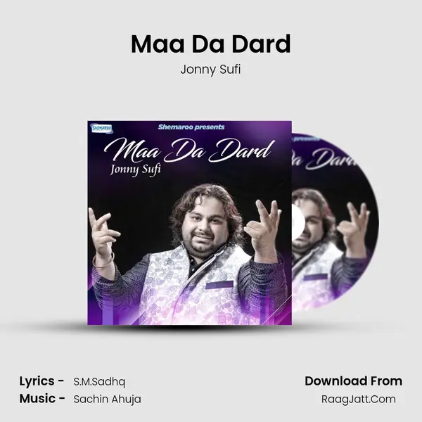 Maa Da Dard MP3 Song by Jonny Sufi Cover