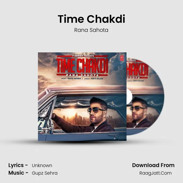 Time Chakdi MP3 Song by Rana Sahota Cover