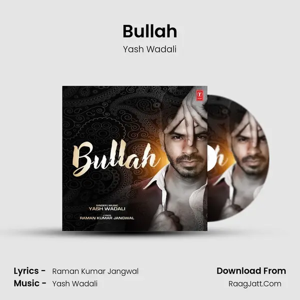 Bullah MP3 Song by Yash Wadali Cover