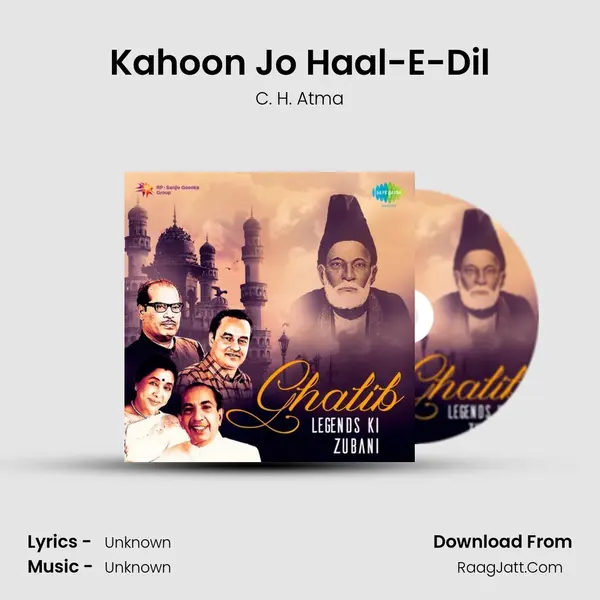 Kahoon Jo Haal-E-Dil MP3 Song by C. H. Atma Cover