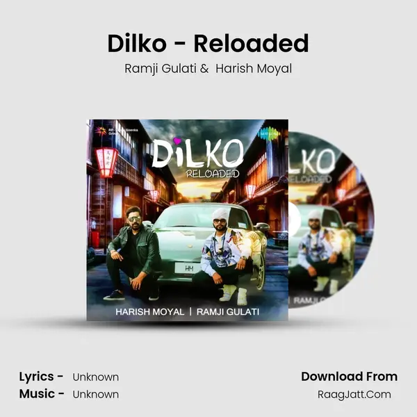 Dilko - Reloaded MP3 Song by Ramji Gulati Cover
