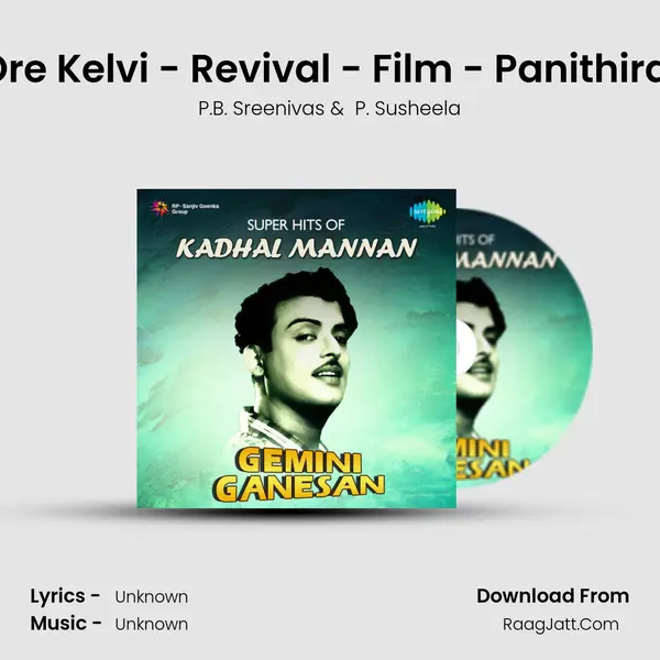 Ore Kelvi - Revival - Film - Panithirai MP3 Song by P.B. Sreenivas Cover