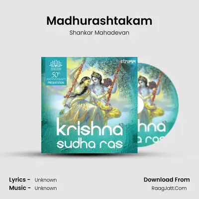Madhurashtakam MP3 Song by Shankar Mahadevan Cover