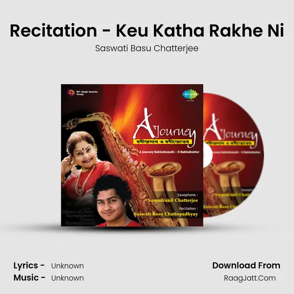 Recitation - Keu Katha Rakhe Ni MP3 Song by Saswati Basu Chatterjee Cover