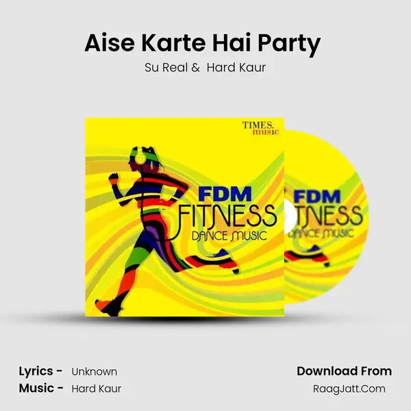 Aise Karte Hai Party (Trap Remix) MP3 Song by Su Real Cover