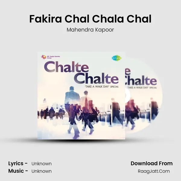 Fakira Chal Chala Chal MP3 Song by Mahendra Kapoor Cover
