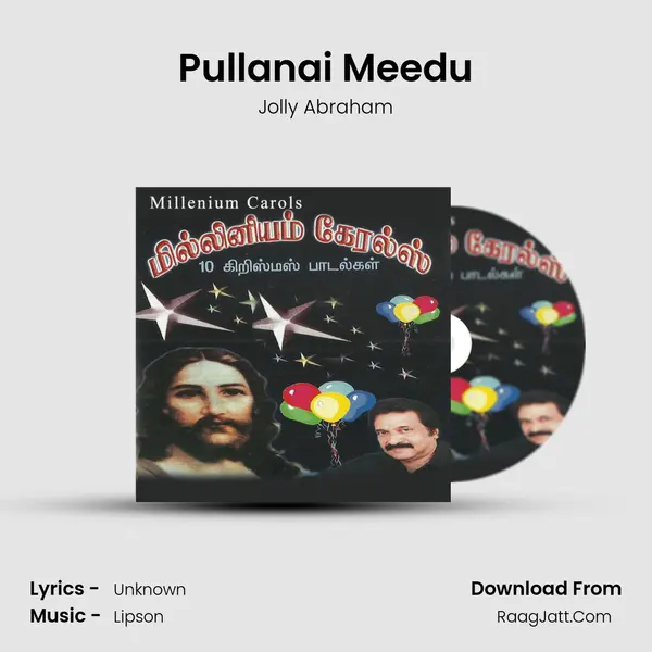 Pullanai Meedu MP3 Song by Jolly Abraham Cover