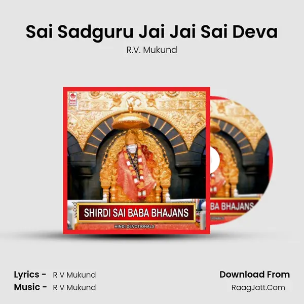 Sai Sadguru Jai Jai Sai Deva MP3 Song by R.V. Mukund Cover
